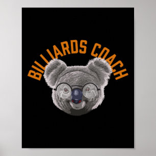 Koalified Billiards Coach Bassäng Player Funny Bil Poster