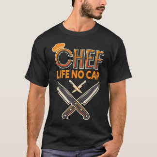 Kochef Liv Utan Tak Kokning Restaurang Kock Kök T Shirt