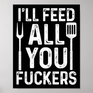 Kock jag matar er alla f #ckers rolig Bbq Grill Co Poster
