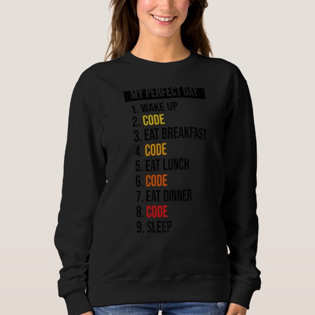 Kod Eat Brefast Code Pro för min Perfekt Day Wake  T Shirt (Framsida)