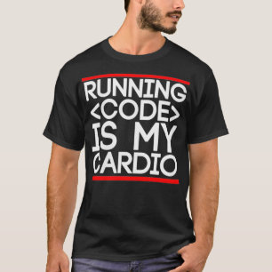 Kod för kökörning är My Cardio, RUM CMD Prompt Co T Shirt