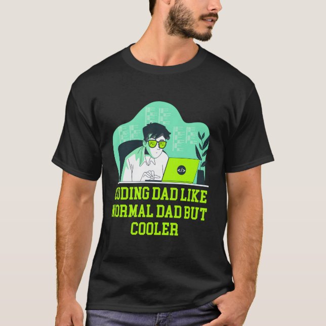 Kodar Pappa som Normal Pappa men Er Webben Develop T Shirt (Framsida)