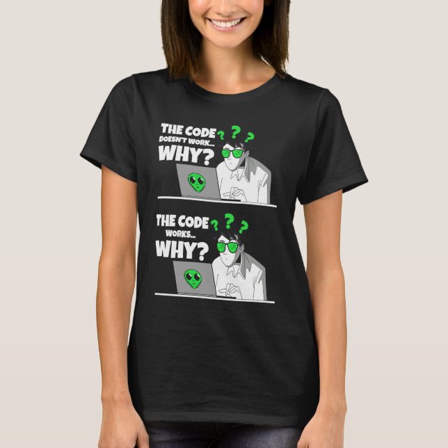 Kodare Programmerare Mjukvaruingenjör  Idé IT-fan T Shirt (Framsida)