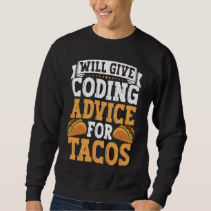 Kodare Taco Kodar Mexikansk Mat för Programmerare Lång Ärmad Tröja