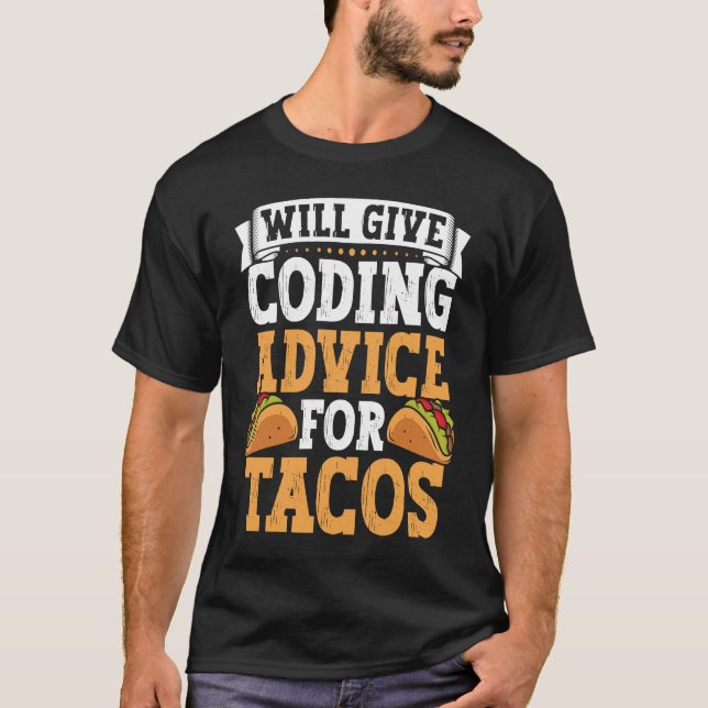 Kodare Taco Kodar Mexikansk Mat för Programmerare  T Shirt (Framsida)
