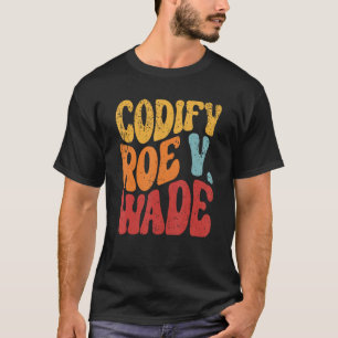 Kodifiera Höger för reproduktion av typ Roe V Wade T Shirt