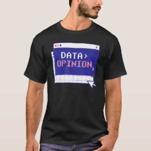 Kodkod för programvarukodning för Data Opinion Ord T Shirt