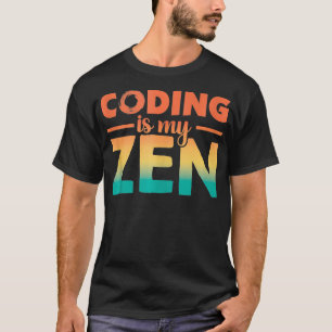 Kodning är Lugnen Min Zen Code Funny Programmer 1 T Shirt
