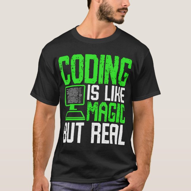 Kodning är som magi men verklig t shirt (Framsida)