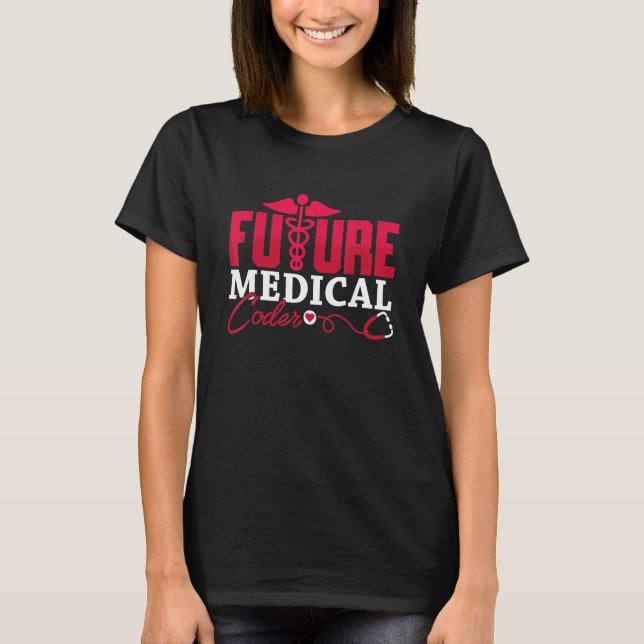 Kodning av Icd Assistant Programmer Future Medical T Shirt (Framsida)
