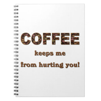KOFFEE BEHÅLLOR MIG.. ANTECKNINGSBOK