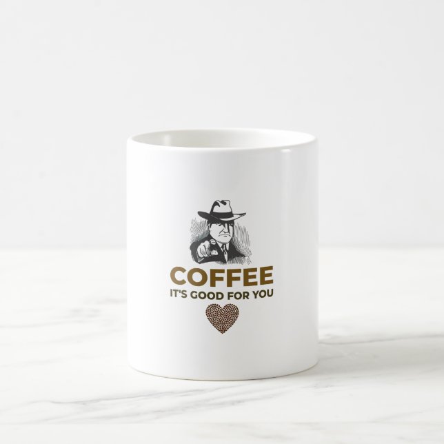 KOFFEE. DET ÄR BRA FÖR DIG. KAFFEMUGG (Center)