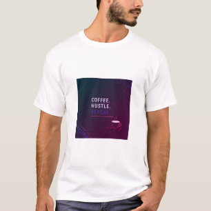 KOFFEE. HUSTLE. UPPREPA T SHIRT