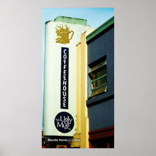 Koffehus i Ugly Mugg Poster