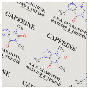 Koffein A.K.A. Guaranine Mateine Theine Tyg