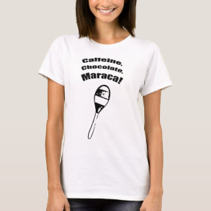 Koffein choklad, Maraca! Baby - dockautslagsplats T Shirt