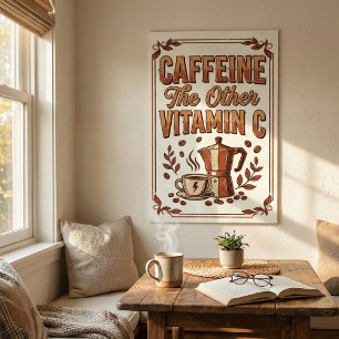 Koffein Den Andra Vitamin C Vintage Kaffe Poster