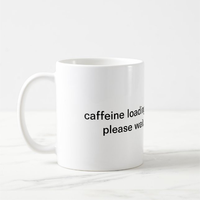 Koffein laddar vänligen vänta mugg (Vänster)