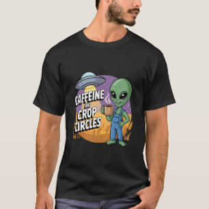 Koffein Och Gräns Cirkel Galaktiskt UFO Och F T Shirt