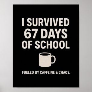 Koffein Och Kaos Rolig Lärare Elev 6-7 Meme Poster