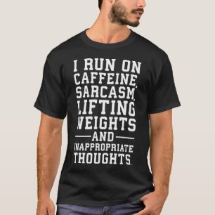 Koffein, ympvikter, olämpliga tankar t shirt