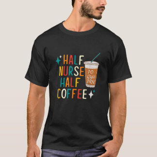 Koffertgåvor för sjuksköterskans vecka Humor T Shirt