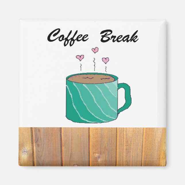 Koffeuppehåll Magnet (Framsidan)