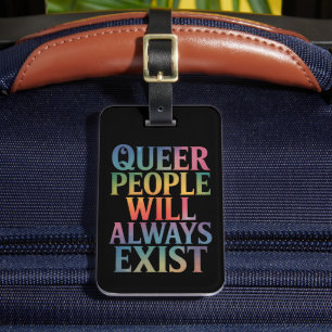 Köfolket kommer alltid att finnas i Ally LGBTQIA-P Bagagebricka