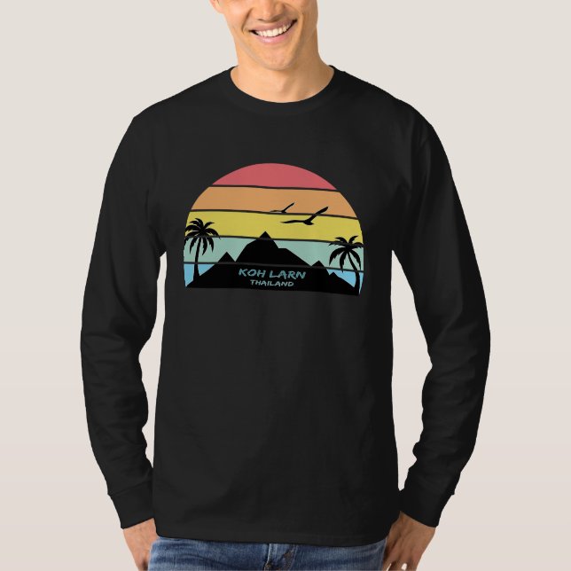 Koh Larn Thailand Phuket Souvenir Pattaya  Bangkok T Shirt (Framsida)