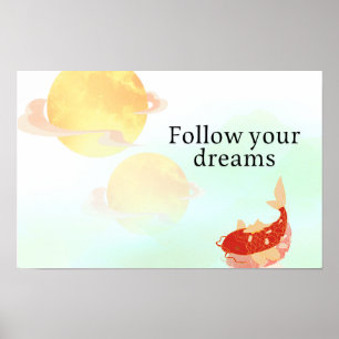 Koi Fish Dröm Citat Konsttryck – "Följ Din Dröm Poster