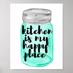 Köket är min Lycklig Ställe Poster