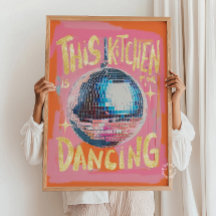 Köket är till för att dansa Disco Wall Art