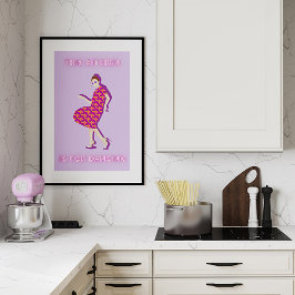 Köket är till för att dansa Lila Woman Poster