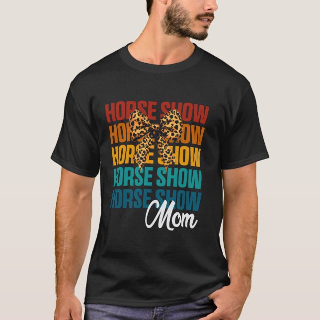 Kokett båge Hästshow Mamma Söt Ryttare Mor T Shirt (Framsida)