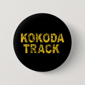 Kokoda Track, Rustic Text 6 Cm Round Badge Knapp
