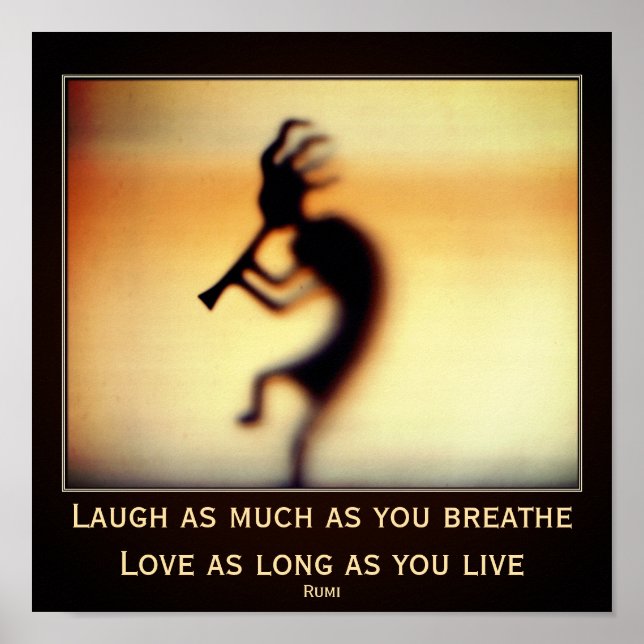Kokopelli Is Lycklig Rumi inspirationsoffert Poster (Framsidan)