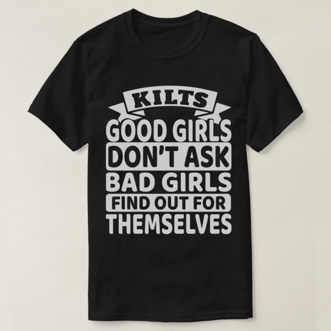 Köks Bra Girls ber inte dåliga flickor att upptäck T Shirt (Design framsida)