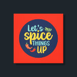 Köksväggskonst för Sak Canvastryck<br><div class="desc">Färgfull typografisk konst med retro och vibrerande färg. Lustigt citat om mat,  matlagning,  bakning och matlagning. dekoration för perfekt till ditt kök,  middag,  kafé,  bageriaffär eller restaurang. Bakgrunden färg (cirkeln och fyrkanten) är anpassade via Design Verktyg.</div>