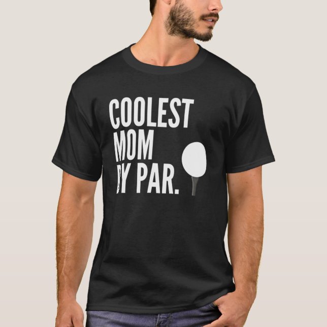 Kol Mamma efter Par Golfing Mor Golf T Shirt (Framsida)