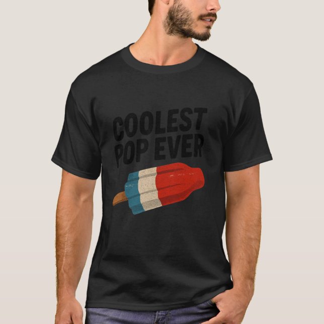 Kolast pop någonsin Pappa Joke Funny pappa Popsicl T Shirt (Framsida)