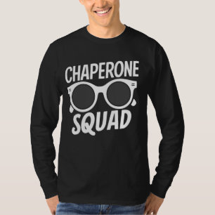 Kolaste chaperone Squad Funny överordnad matchning T Shirt