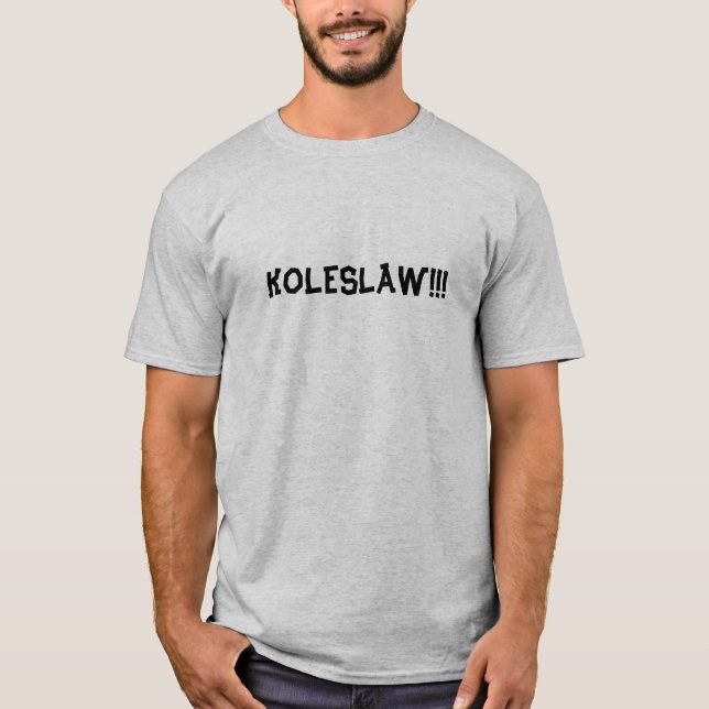 KOLESLAW!!! TEE SHIRT (Framsida)