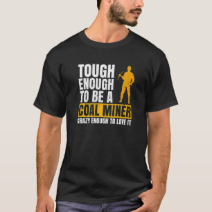 Kolgruva för kolgruva t shirt