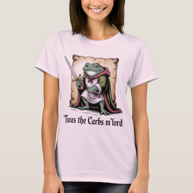 Kolhydrater Fick Mig M'lord Rolig Fantasy Groda T Shirt (Framsida)