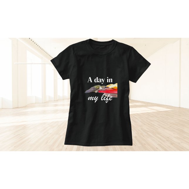 Kolibri T-Shirt En dag i mitt liv (Skapare uppladdad)