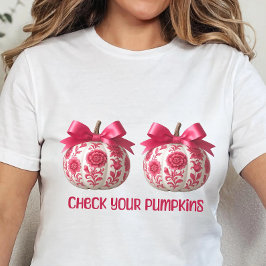 Kolla dina pumpor, Bröstcancer överlevande. T Shirt