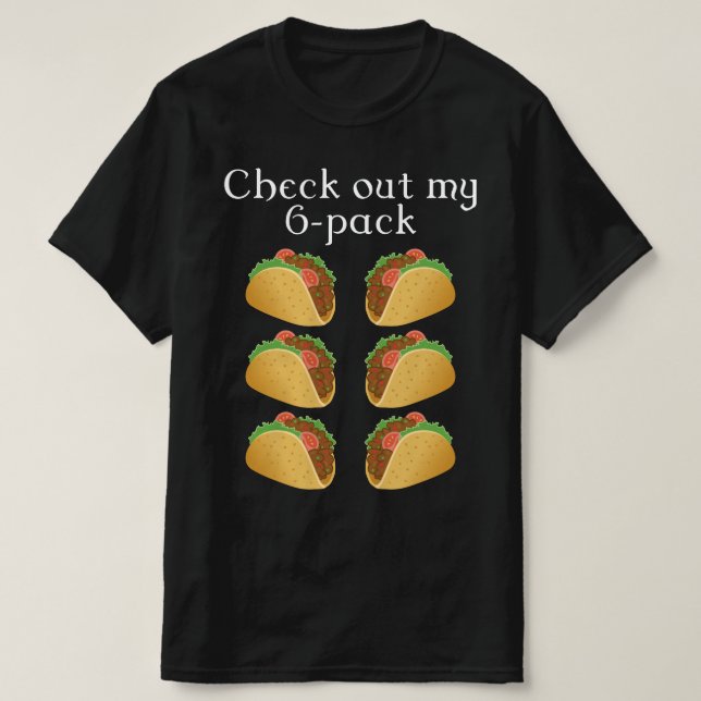 Kolla in min 6-pack taco t shirt (Design framsida)