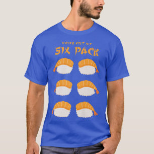 Kolla in min sexpack-funny Sushi Älskare Food Pun T Shirt