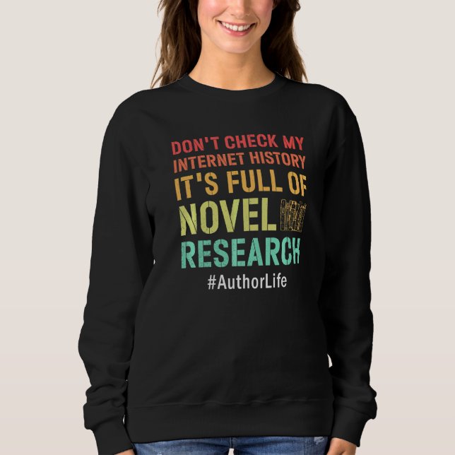Kolla inte min webbhistorik Författare T Shirt (Framsida)