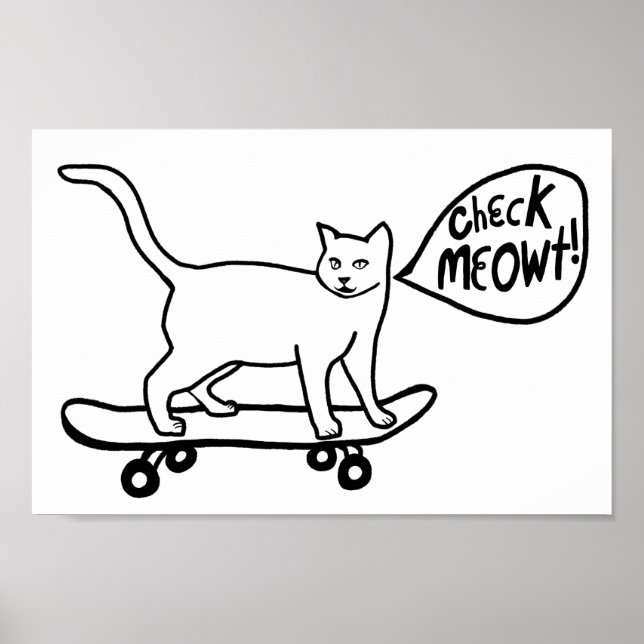 Kolla Meowt Punny Skateboarding Cat Black White Poster (Framsidan)